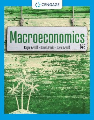 Macroeconomics 14th Edition Arnold Solution Manual
