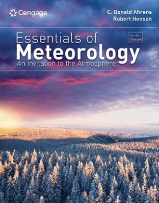 Essentials of Meteorology An Invitation to the Atmosphere 9th Edition Ahrens Test Bank
