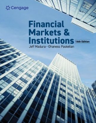 Financial Markets and Institutions 14th Edition Madura Solution Manual
