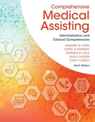 Comprehensive Medical Assisting Administrative and Clinical Competencies 6th Edition Lindh Solution Manual