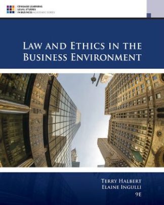 Law and Ethics in the Business Environment 9th Edition Halbert Test Bank
