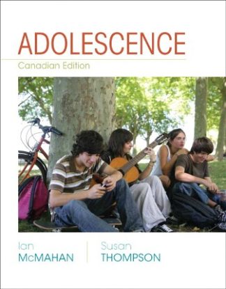 Adolescence 1st Canadian Edition McMahan Test Bank