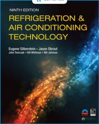 Refrigeration and Air Conditioning Technology 9th Edition Silberstein Solution ManualRefrigeration and Air Conditioning Technology 9th Edition Silberstein Solution Manual