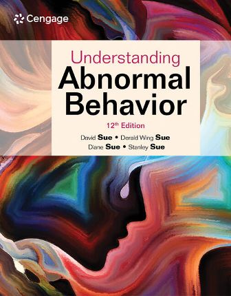 Understanding Abnormal Behavior 12th Edition Sue Test Bank Understanding Abnormal Behavior 12th Edition Sue Test Bank