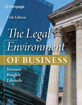 The Legal Environment of Business 14th Edition Meiners Test Bank