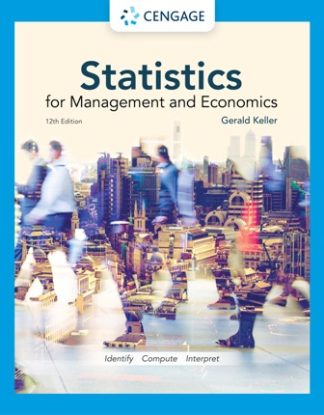 Statistics for Management and Economics 12th Edition Keller Test Bank
