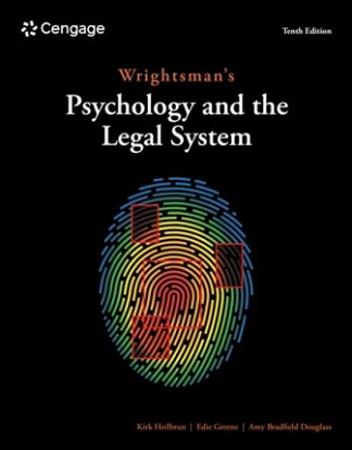 Psychology and the Legal System 10th Edition Heilbrun Test Bank