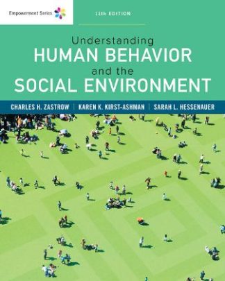 Understanding Human Behavior and the Social Environment 11th Edition Zastrow Test Bank