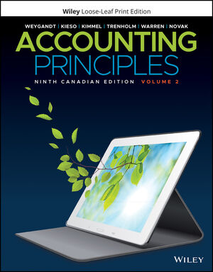 Accounting Principles Volume 2 9th Canadian Edition Weygand Solution Manual