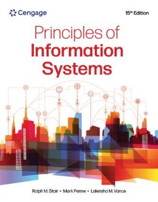 Principles of Information Systems 15th Edition Stair Test Bank